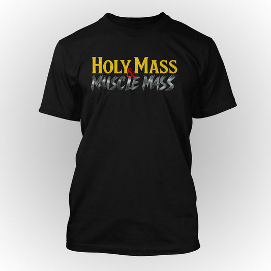 Holy Mass & Muscle Mass
