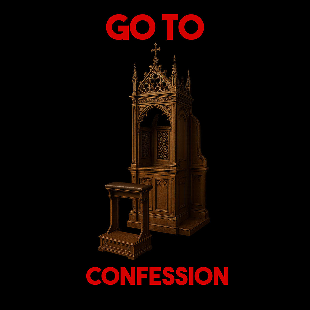 'Go To Confession'